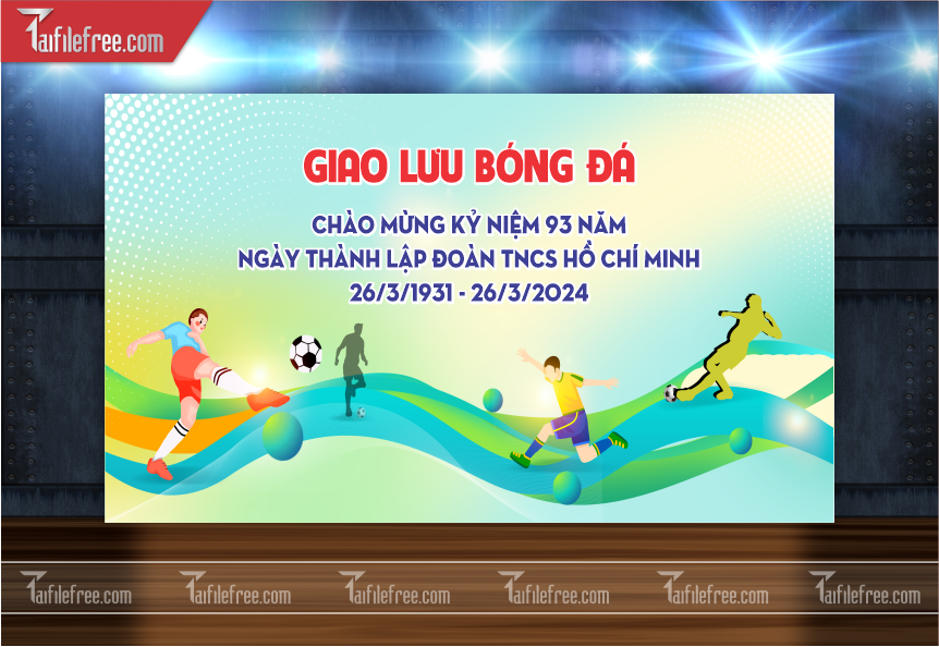 Mẫu Poster, Banner, Standee Ngày Thành lập Đoàn TNCSHCM 26/3_DTN15