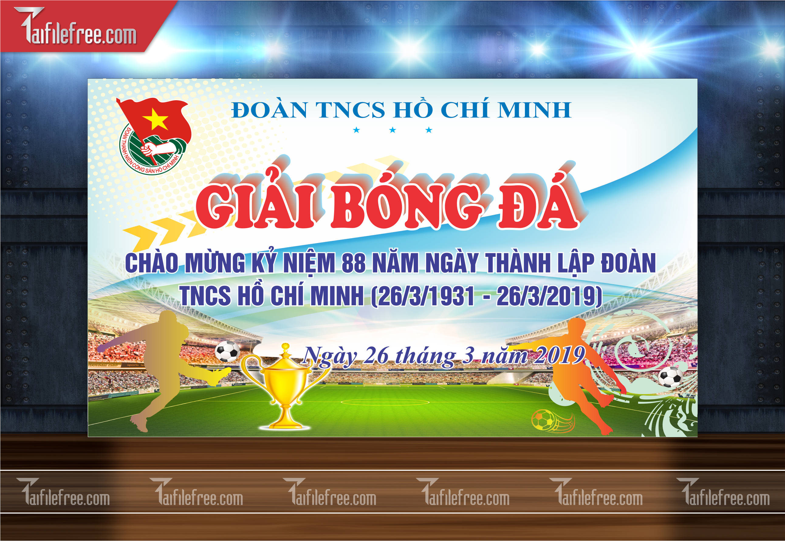 Mẫu Poster, Banner, Standee Ngày Thành lập Đoàn TNCSHCM 26/3_DTN21