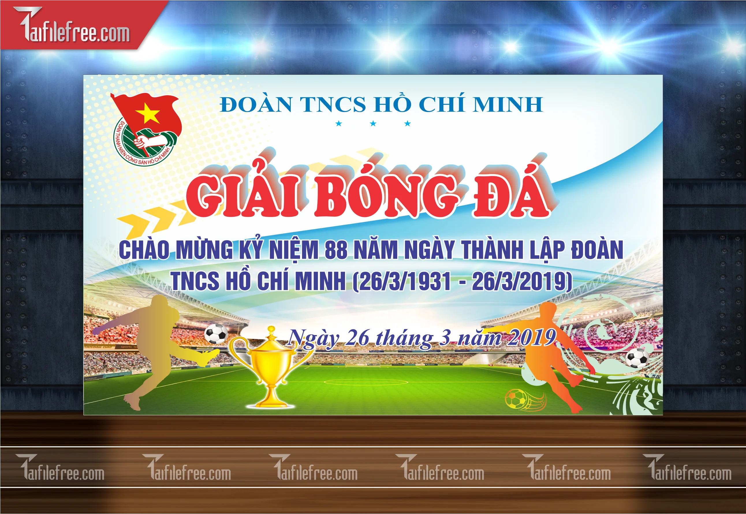 Mẫu Poster, Banner, Standee Ngày Thành lập Đoàn TNCSHCM 26/3_DTN21