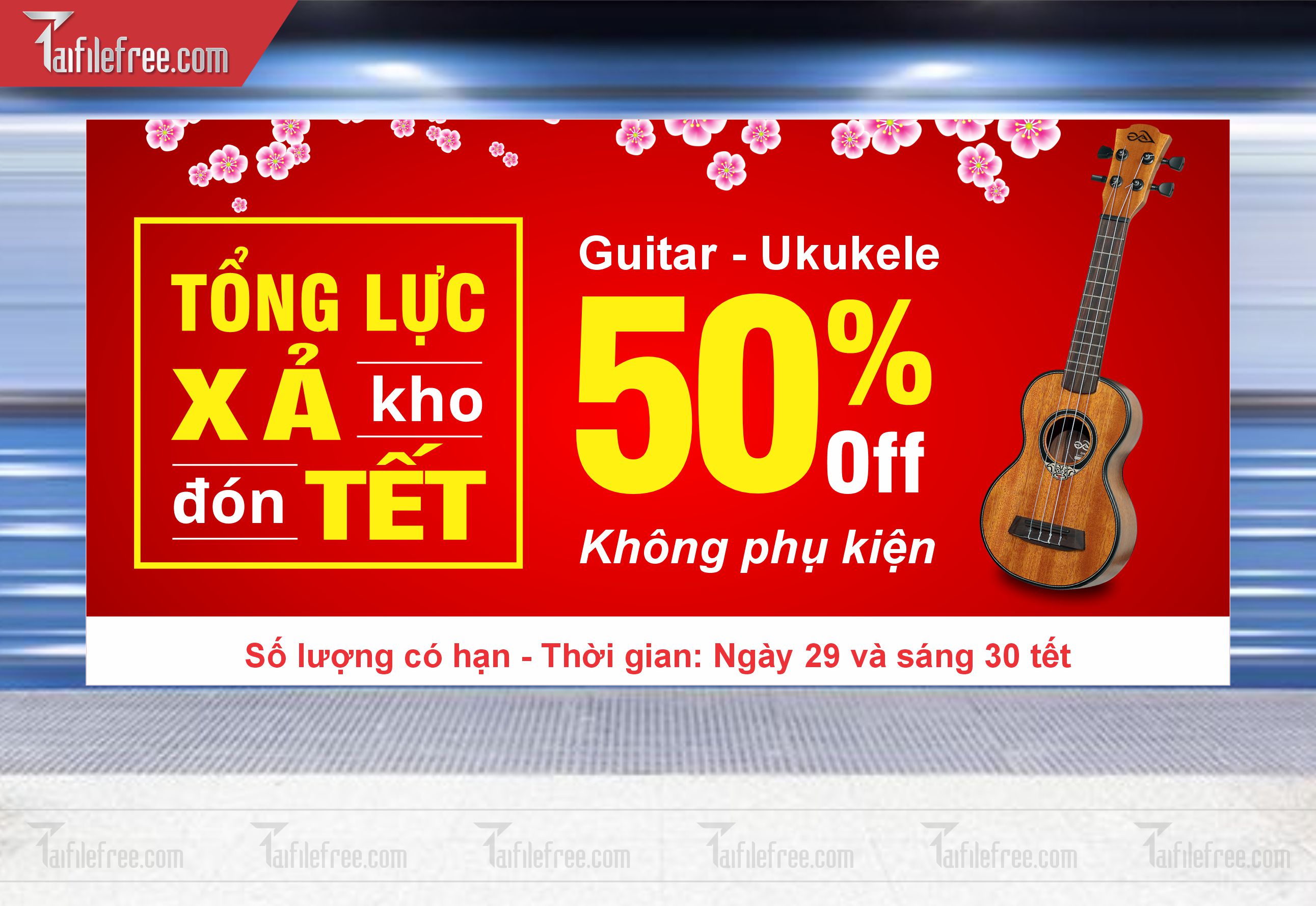 Poster, Banner Khuyến Mãi, Xả Kho Tết Guitar_PT-ST06
