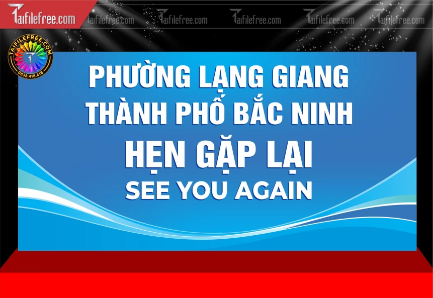 Mẫu Banner Hẹn Gặp Lại Trang Trí Phường Lang Giang_BH1807