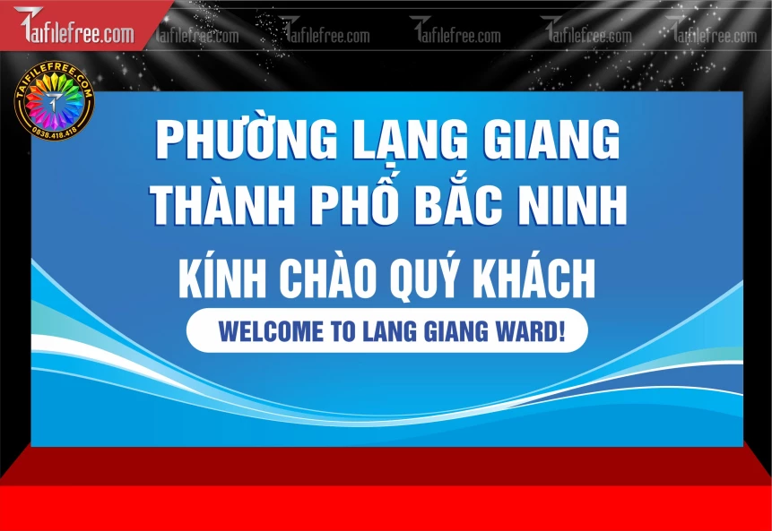 Mẫu Banner Kính Chào Qúy Khách Trang Trí Phường Lang Giang_BH1808