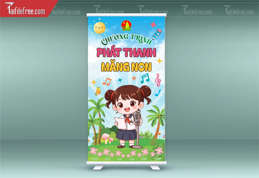 Standee Trường Học Chương Trình Phát Thanh Măng Non_BR270