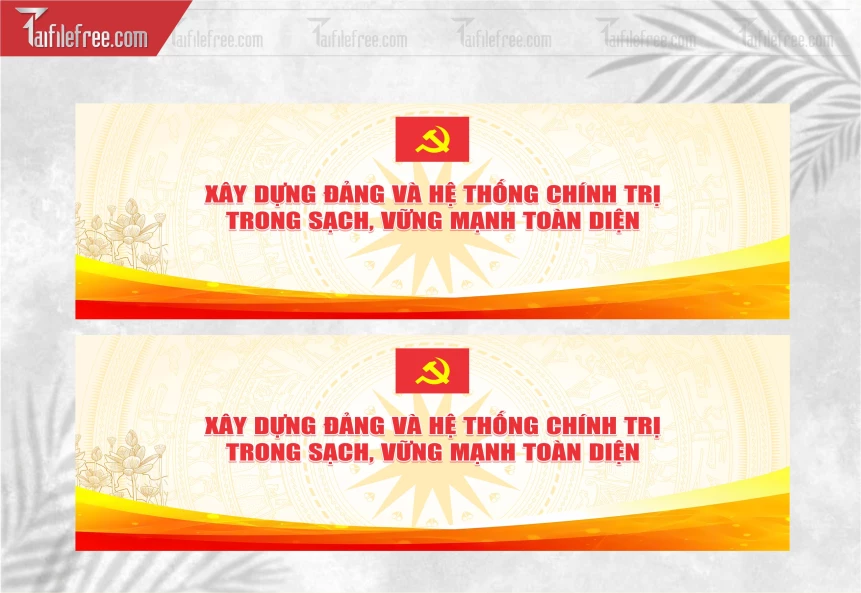 Băng Rôn Xây Dựng Đảng Và Hệ Thống Chính Trị Trong Sạch, Vững Mạnh Toàn Diện_TD443
